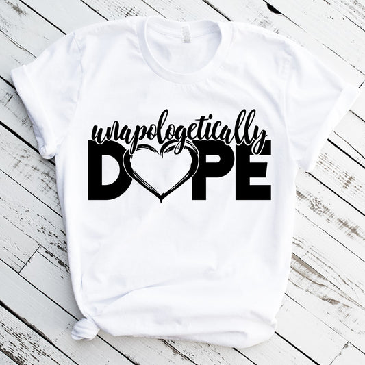 Unapologetically Dope (Heart)