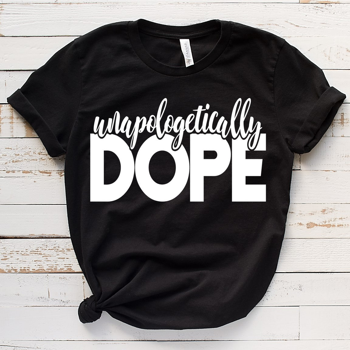 Unapologetically Dope (Regular)